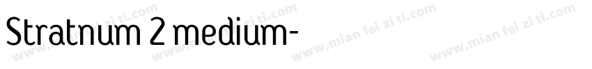 Stratnum 2 medium字体转换